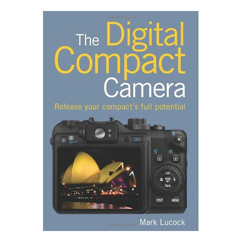 The Digital Compact Camera - Book Image 0